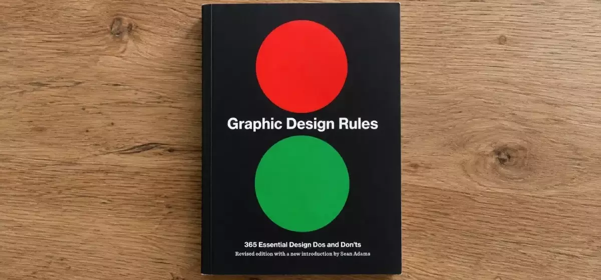 Rezension: "Graphic Design Rules: 365 Essential Design Dos and Don'ts"