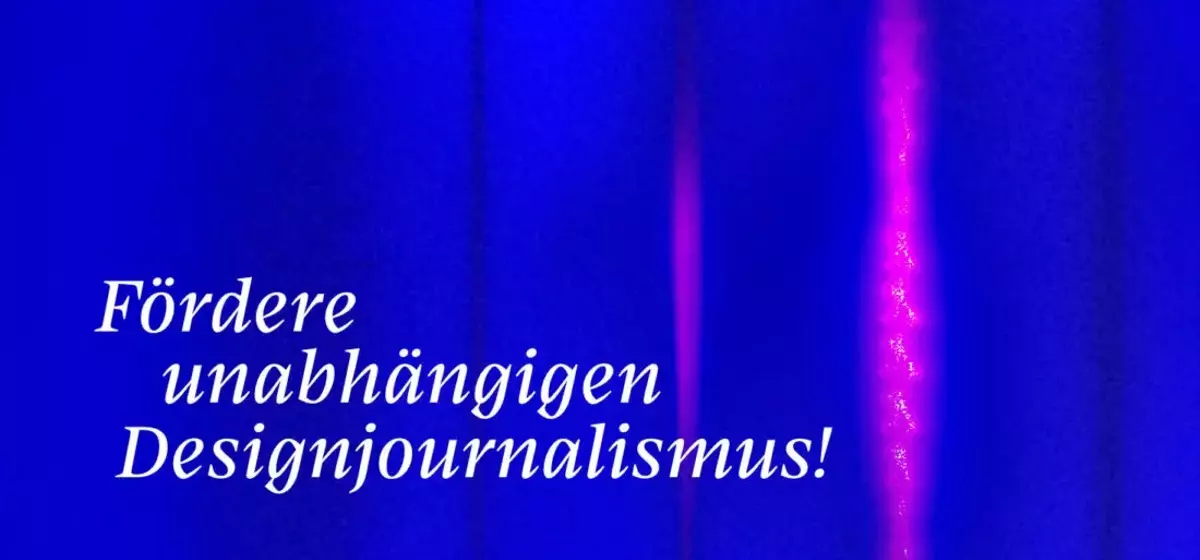 Förderung des Designjournalismus: Eine Notwendigkeit
